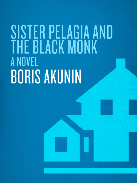 Book Sister Pelagia and the Black Monk: A Novel free