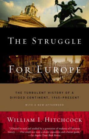 Book The Struggle for Europe: The Turbulent History of a Divided Continent 1945 to the Present free