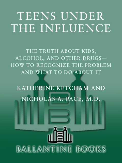Book Teens Under the Influence: The Truth About Kids, Alcohol, and Other Drugs- How to Recognize the Problem and What to Do About It free