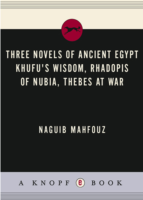 Book Three Novels of Ancient Egypt Khufu's Wisdom, Rhadopis of Nubia, Thebes at War free