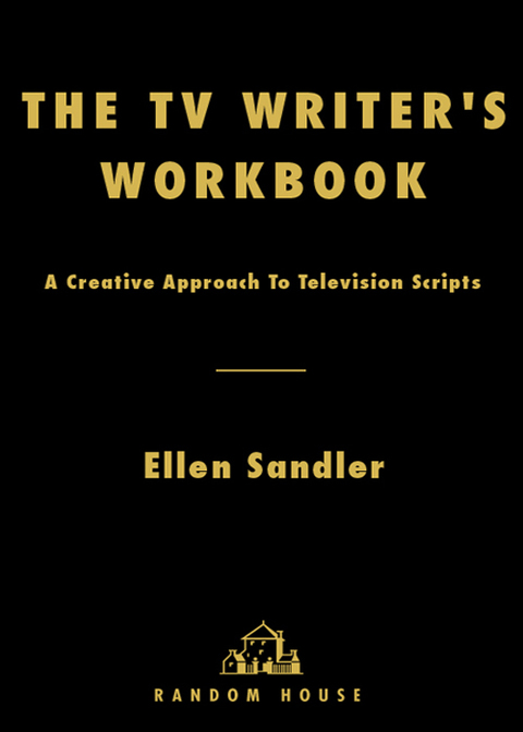Book The TV Writer's Workbook: A Creative Approach To Television Scripts free