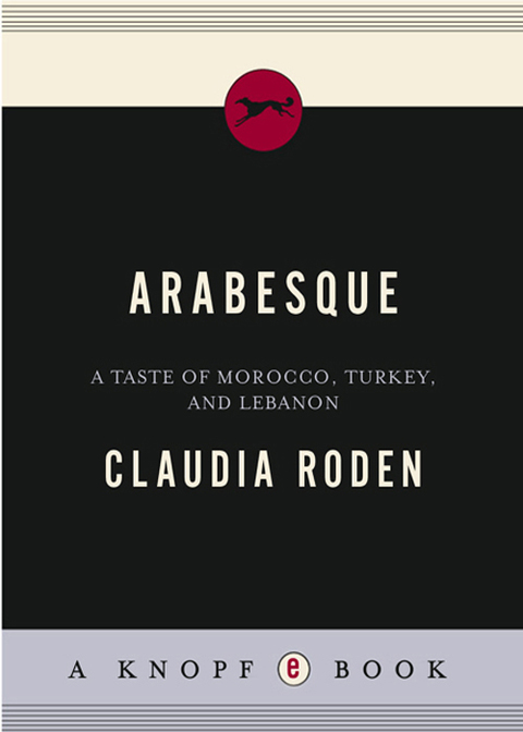 Book Arabesque: A Taste of Morocco, Turkey, and Lebanon: A Cookbook free