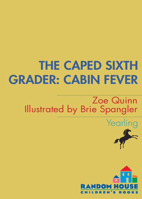 Book The Caped Sixth Grader: Cabin Fever free