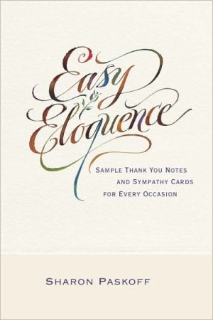 Book Easy Eloquence: Sample Thank You Notes and Sympathy Cards For Every Occasion free