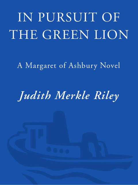 Book In Pursuit of the Green Lion: A Margaret of Ashbury Novel (Margaret of Ashbury Trilogy Book 2) free