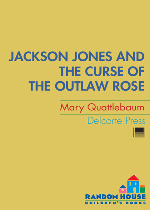Book Jackson Jones and the Curse of the Outlaw Rose free
