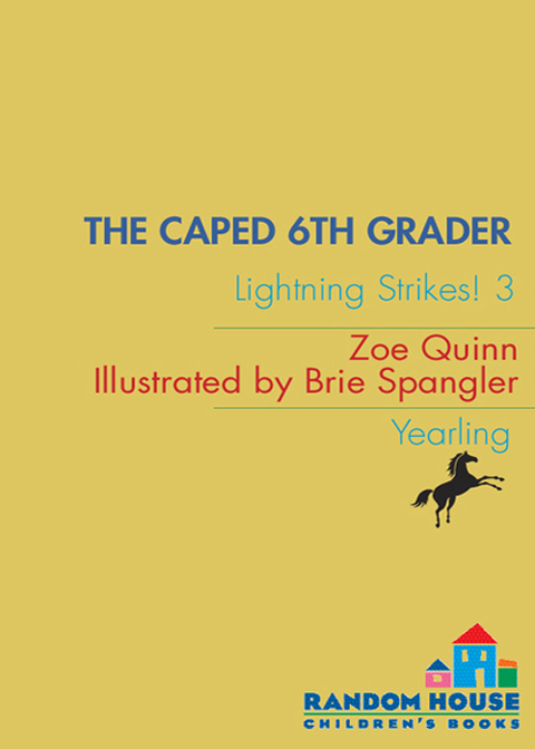 Book The Caped 6th Grader: Lightning Strikes! (The Caped Sixth Grader Book 3) free