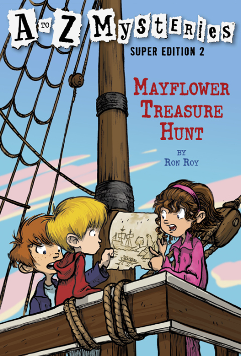Book A to Z Mysteries Super Edition 2: Mayflower Treasure Hunt (A to Z Mysteries: Super Edition series) free
