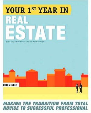 Book Your First Year in Real Estate: Making the Transition from Total Novice to Successful Professional free