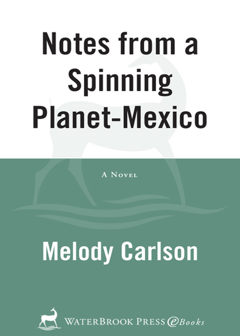Book Notes from a Spinning Planet--Mexico free