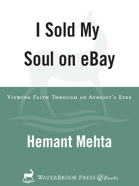 Book I Sold My Soul on eBay: Viewing Faith through an Atheist's Eyes free