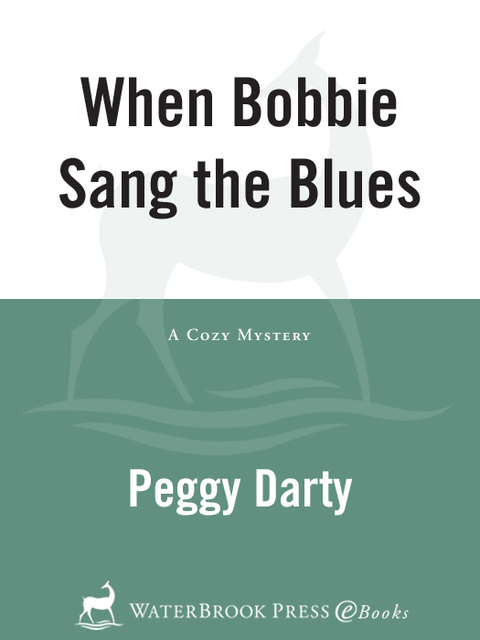 Book When Bobbie Sang the Blues (Christy Castleman Series) free
