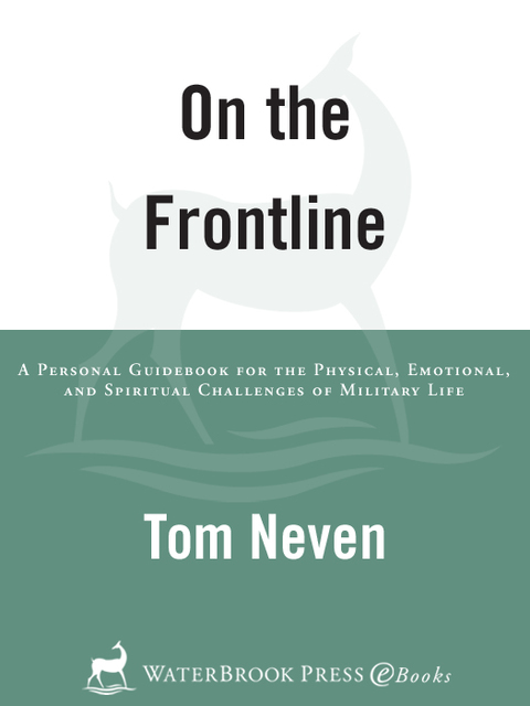 Book On the Frontline: A Personal Guidebook for the Physical, Emotional, and Spiritual Challenges of Mi free