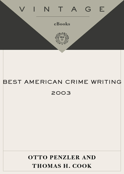 Book The Best American Crime Writing: 2003 Edition: The Year's Best True Crime Reporting (Vintage Original) free