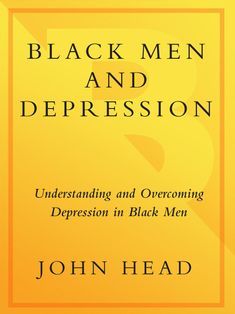 Book Black Men and Depression: Saving our Lives, Healing our Families and Friends free