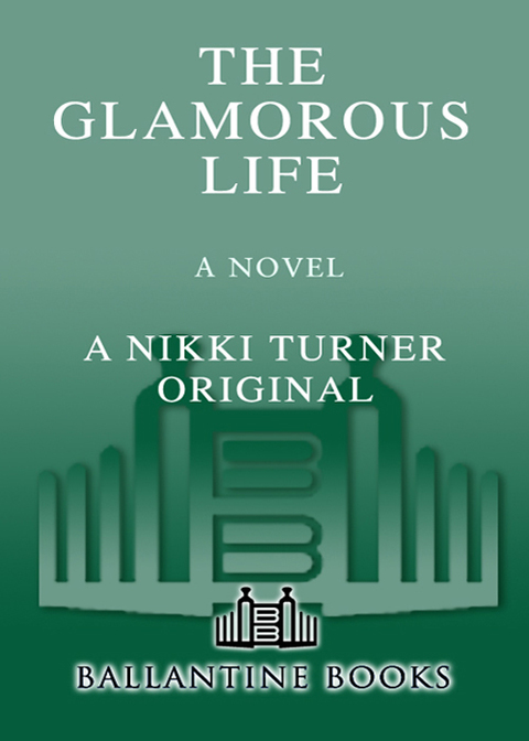 Book The Glamorous Life: A Novel free