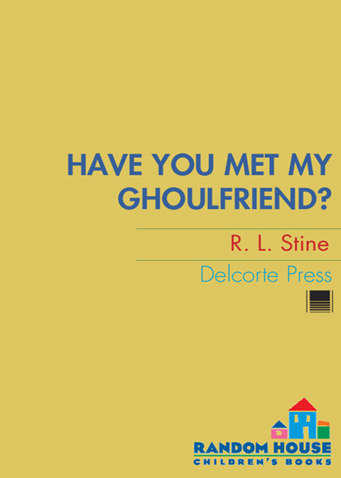 Book Have You Met My Ghoulfriend? (Mostly Ghostly Book 2) free
