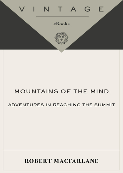 Book Mountains of the Mind: Adventures in Reaching the Summit (Landscapes) free