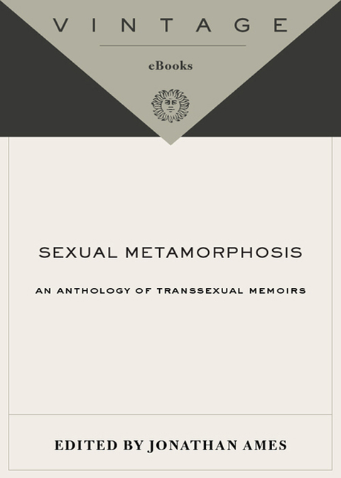Book Sexual Metamorphosis: An Anthology of Transsexual Memoirs free