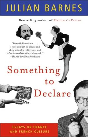 Book Something to Declare: Essays on France and French Culture (Vintage International) free
