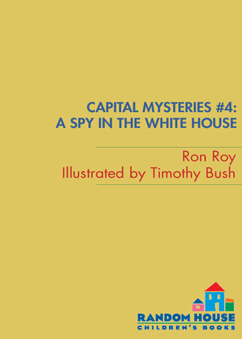 Book Capital Mysteries #4: A Spy in the White House free