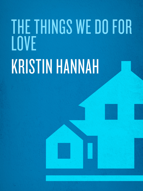 Book The Things We Do for Love: A Novel free