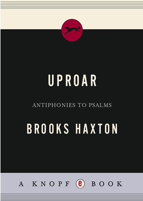 Book Uproar: Antiphonies to Psalms free