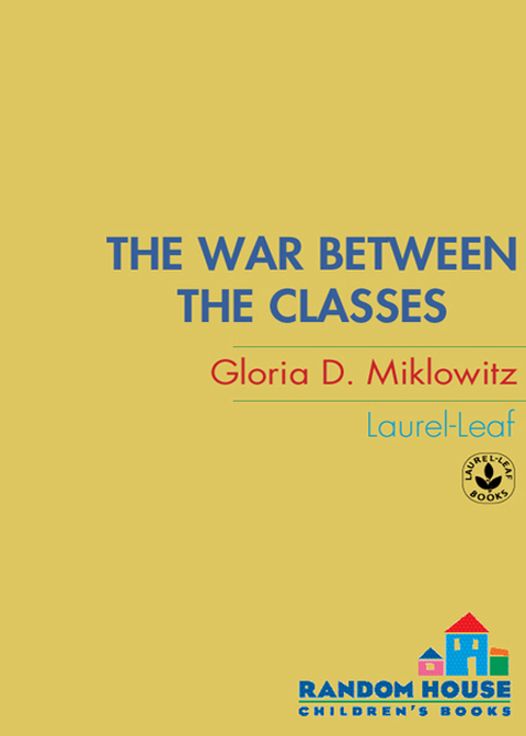 Book The War Between the Classes (Laurel-Leaf Contemporary Fiction) free Book The War Between the Classes (Laurel-Leaf Contemporary Fiction) free