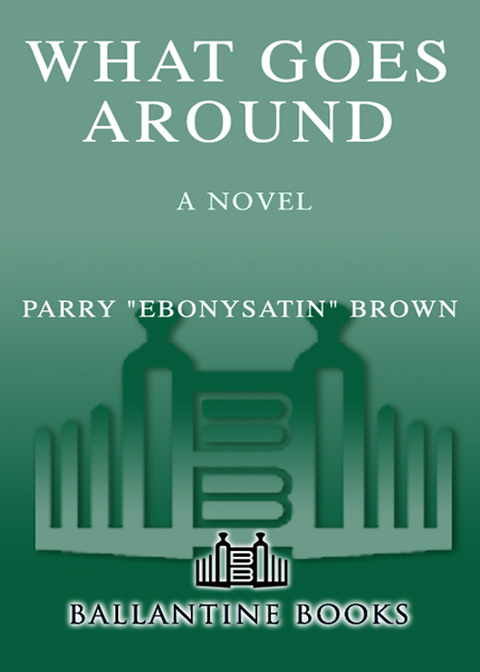 Book What Goes Around: A Novel free