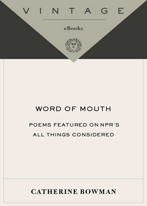 Book Word of Mouth: Poems Featured on NPR's All Things Considered free
