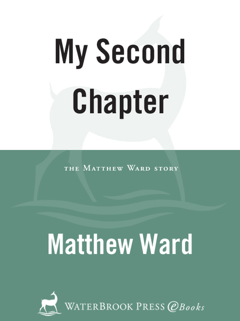 Book My Second Chapter: The Matthew Ward Story free