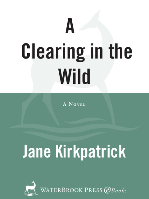 Book A Clearing in the Wild (Change and Cherish Historical) free