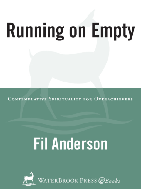 Book Running on Empty: Contemplative Spirituality for Overachievers free