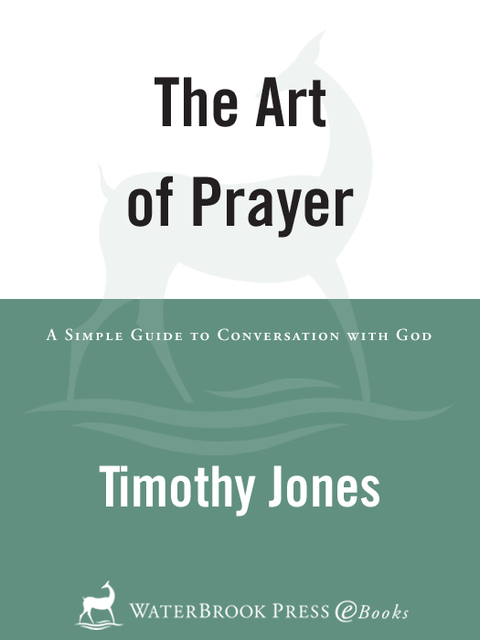 Book The Art of Prayer: A Simple Guide to Conversation with God free