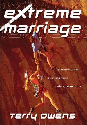 Book Extreme Marriage: Mastering the Ever-Changing, Life-Long Adventure free