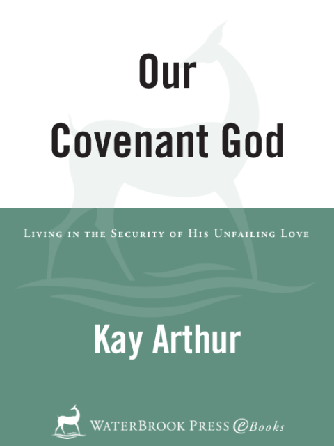 Book Our Covenant God: Living in the Security of His Unfailing Love free