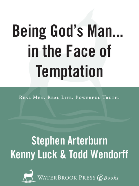 Book Being God's Man in the Face of Temptation: Real Life. Powerful Truth. For God's Men (The Every Man Series) free