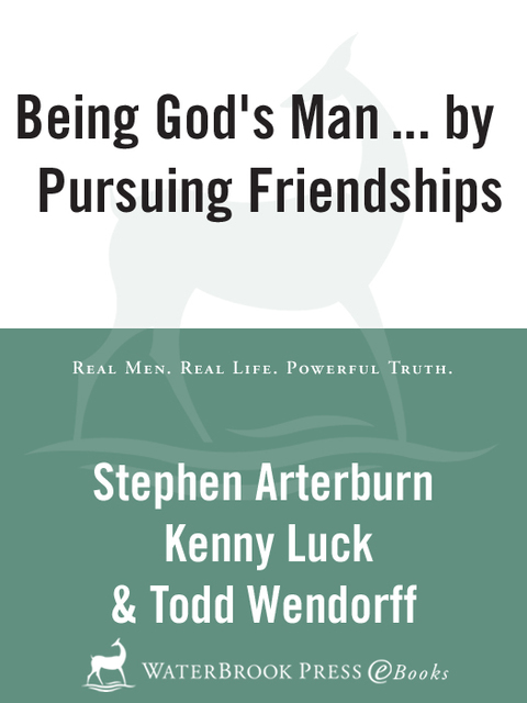 Book Being God's Man by Pursuing Friendships: Real Life. Powerful Truth. For God's Men (The Every Man Series) free