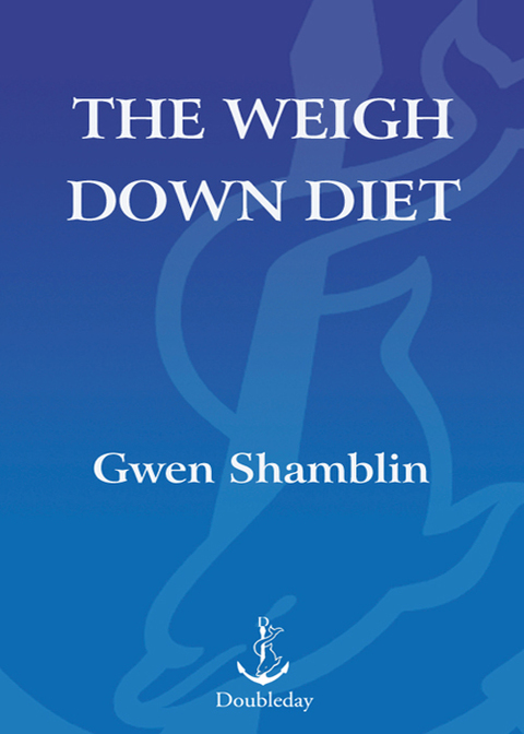 Book The Weigh Down Diet: Inspirational Way to Lose Weight, Stay Slim, and Find a New You free