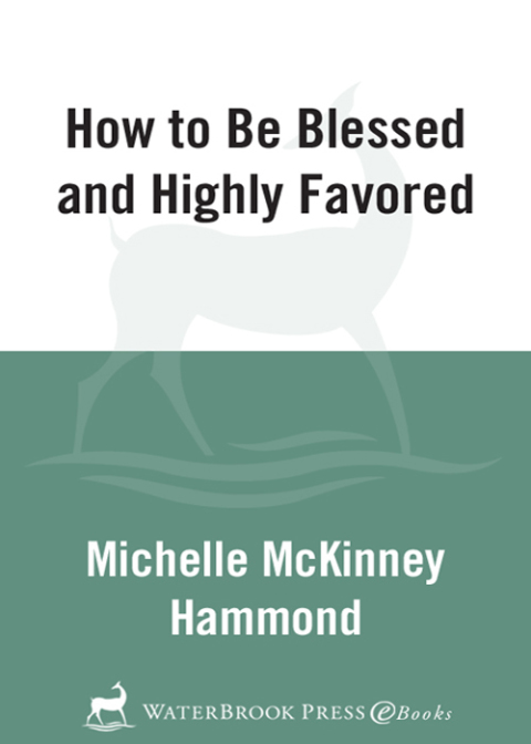 Book How to Be Blessed and Highly Favored free
