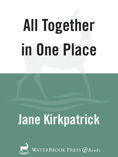 Book All Together in One Place (Kinship and Courage Book 1) free