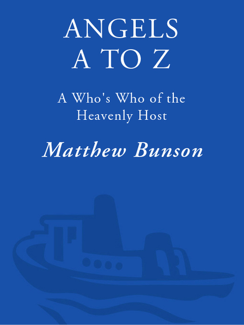 Book Angels A to Z: A Who's Who of the Heavenly Host free