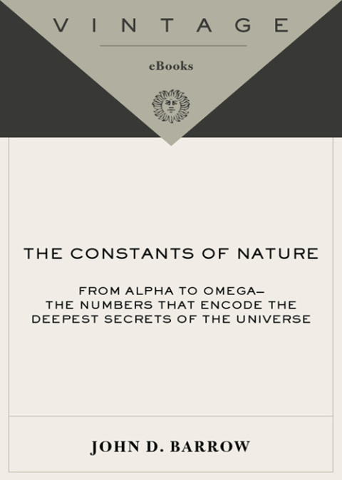 Book The Constants of Nature: The Numbers That Encode the Deepest Secrets of the Universe free