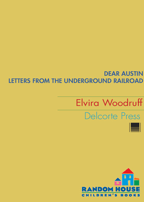 Book Dear Austin: Letters from the Underground Railroad (Dear Levi Series) free