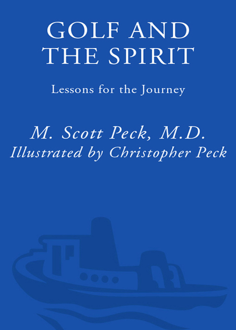 Book Golf and the Spirit: Lessons for the Journey free