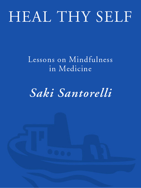 Book Heal Thy Self: Lessons on Mindfulness in Medicine free