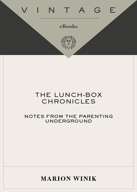 Book The Lunch-Box Chronicles: Notes from the Parenting Underground free