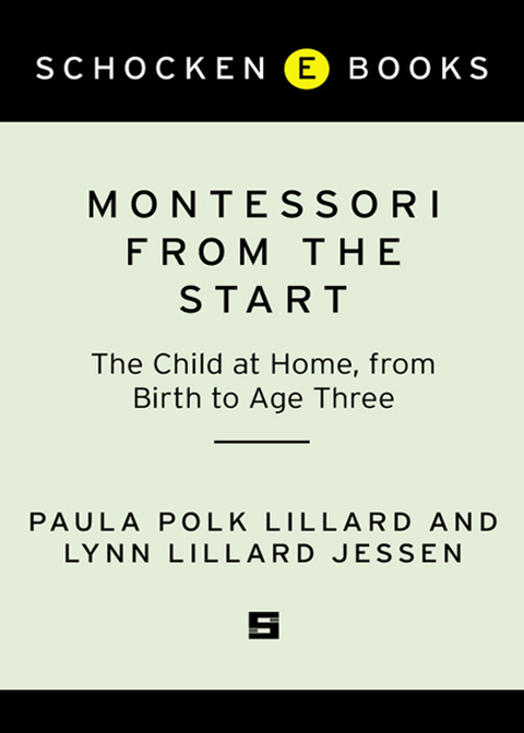 Book Montessori from the Start: The Child at Home, from Birth to Age Three free