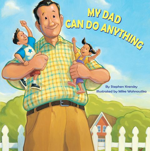Book My Dad Can Do Anything (Pictureback(R)) free