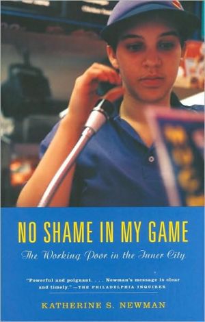 Book No Shame in My Game: The Working Poor in the Inner City free